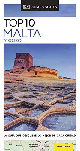 Malta y Gozo (Guías Visuales TOP 10): La guía que descubre lo mejor de cada ciudad (Guías de viaje)
